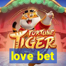 love bet